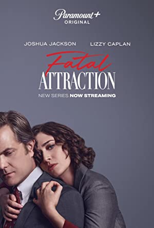 سریال Fatal Attraction | جاذبه مهلک