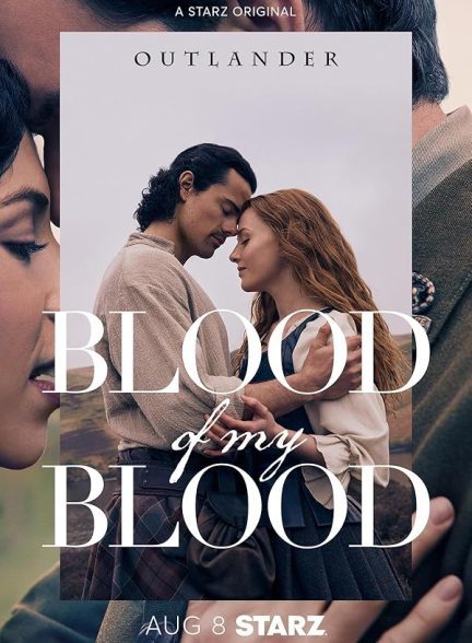 سریال  Outlander: Blood of My Blood | اوتلندر: خونِ خونِ من